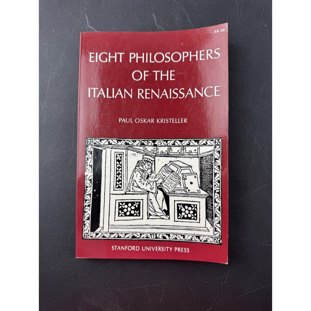 Eight Philosophers of the Italian Renaissance Paul‎ Oskar Kristeller Stanford PB
